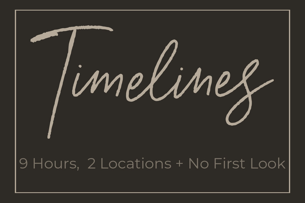 Wedding Day Timeline (9 Hours)  Two Locations + No First Look